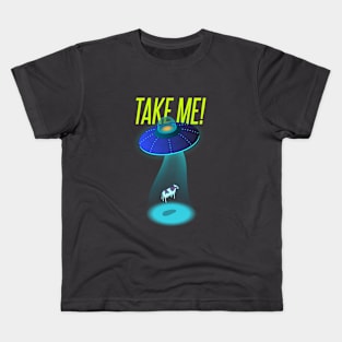 take me! Kids T-Shirt